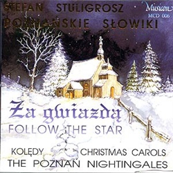 The Boy's and Men's Choir of the State Philharmonic in Poznan "The Poznan Nightingales" perform Christmas carols arranged by Stefan Stuligrosz. Color booklet includes a history of the choir and the words to all of the carols.