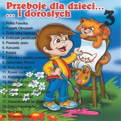 Przeboje Dla Dzieci Vol 3 - Polish Songs For Children Vol 3