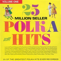 25 Million Seller Polka Hits - Volume 1