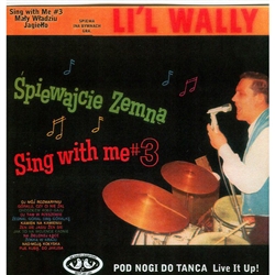 Spiewajcie Ze Mna -  Sing With Me #3 - Li'l Wally