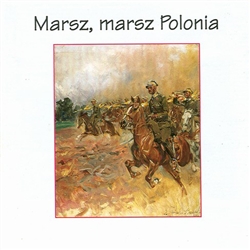 Selection of 27 Polish patriotic tunes and marches performed by 7 different Polish military bands.  All instrumental.