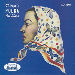 Chicago's Polka All Stars! Vocals by Wesoly Stas, Zosia Dudek and Marion Lush.