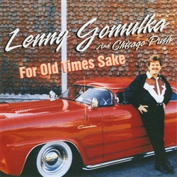 Lenny Gomulka & The Chicago Push - For Old Times Sake