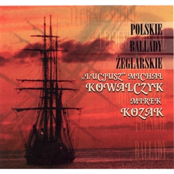 Polskie Ballady Zeglarskie - Polish Sailor Ballads - Sea Shanties