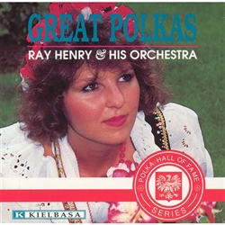 Great Polkas - Ray Henry and his Orchestra