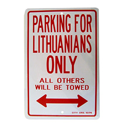 "Parking for Lithuanians Only" Sign