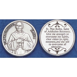 Saint Maximillian Kolbe Pocket Token (Coin) St. Maximilian Kolbe is considered a patron of journalists, families, prisoners, the pro-life movement and the chemically addicted.