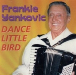 Frankie Yankovic (July 15, 1915 Davis, West Virginia - October 14, 1998) was a grammy award winning polka musician. Known as "America's Polka King," Yankovic was the premier artist to play in the Slovenian style during a long and successful career.