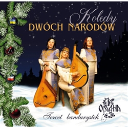 Polish and Ukrainian Christmas carols performed by Tercet Bandurystek Oriana.
The trio Bandurzystek * Oriana * is a young and professional team, whose members are graduates of musical colleges of Ukraine.