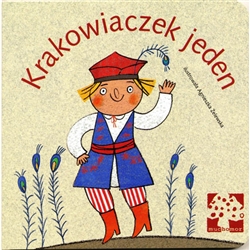A beautifully illustrated board book with Polish text featuring the popular children's song "Krakowiaczek jeden".  
To hear the song in its entirety click here:
http://twojanuta.pl/mp3,1a96b,krakowiaczek-jeden.html