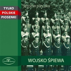 A selection of patriotic songs sung throughout the 20th century by the Polish Army beginning with 1933 (selection 6) through 1986 (selections 7  and 10). Accompanying the Polish Army are a variety of well known soloists and choirs including: Jozef Wojtan,