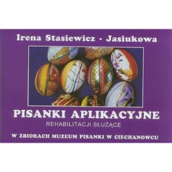 In the town of Ciechanowiec in northeastern Poland is a very special museum dedicated to the history of Polish Easter eggs (pisanki). This booklet was published to highlight one segment of their collection: Eggs decorated by applying a variety of material