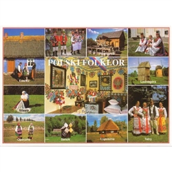 The colorful world of Polish folk culture is pictured in the following areas:
Kurpie, Nowogrod, Lowicz, Silesia, Opoczno, Sanok, Lopuszna, Tatry, Lednogora and Zalipie