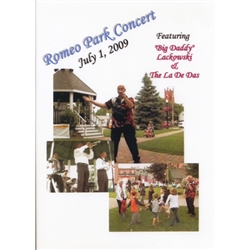 "Big Daddy" Lackowski & The La Dee Das perform at Romeo Park, Michigan on July 1, 2009.