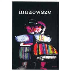 Post Card: Mazowsze, Folk Dance, Polish Poster designed by  Waldemar Swierzy  in 1964. It has now been turned into a post card size 4.75" x 6.75" - 12cm x 17cm.