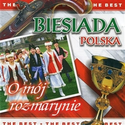Biesiada Polska - O moj rozmarynie