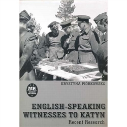 The focus of this bi-lingual research work is the English speaking witnesses to the Katyn massacre site. American and British officers were brought from their German POW camps to inspect the remains of the Polish troops executed by the Soviets. Includes