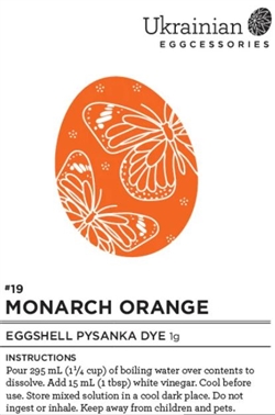 Non-edible chemical dye. This new “Monarch Orange” was a request of a customer to make a darker orange dye. Use this eggshell dye for any Halloween jack-o-lantern pysanky, butterfly designs as well as providing a beautiful orange to any pysanka design you