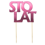 Our Sto Lat Party Cake Topper is perfect for a birthday cake decoration.
Made of glossy pink paper stock and 2 wood sticks.  Assemble by attaching sticks to the back of the paper.  Sticky pads included.