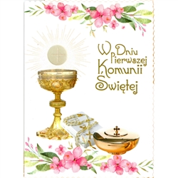 Polish First Communion Card - This card is beautifully embellished with shimmering detail around the chaliceand on the flowers