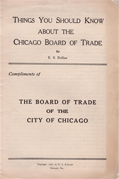 "Things You Should Know About the Chicago Board of Trade" Booklet