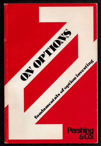 On Options - Fundamentals of Option Investing - Pershing 1976