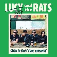 Joey and The Rats aka Lucy and the Rats - Stick to You 7"