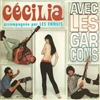 Cecilia Accompagnee par Les Ennuis - Avec Les Garcons 7"