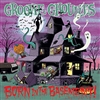 Groovie Ghoulies - Born in the Basement CD