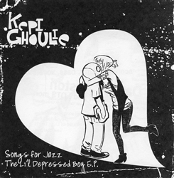 Kepi Ghoulie - Songs for Jazz - The Li'l Depressed Boy  CD E.P.