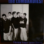 The Lombardies! - Throw Your Love Away LP