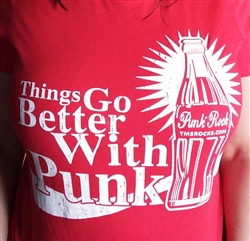 Things Go Better With Punk T-Shirt