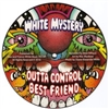 White Mystery - Outta Control 7" Picture disc