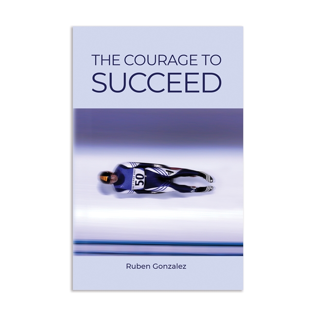 The Courage to Succeed