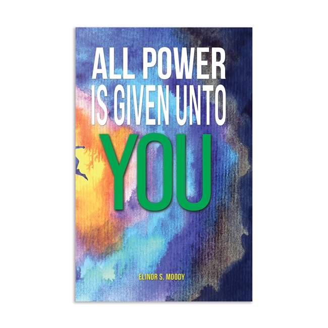All Power is Given Unto You