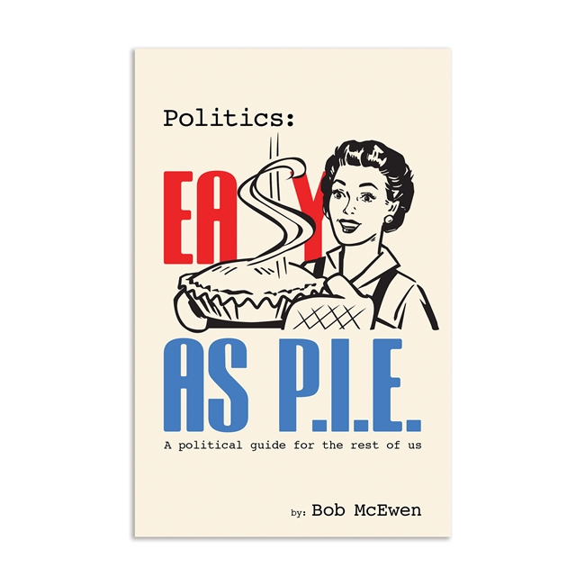 Politics Easy As P.I.E