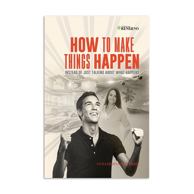 How to Make Things Happen