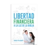 Libertad financiera a la luz de la biblia