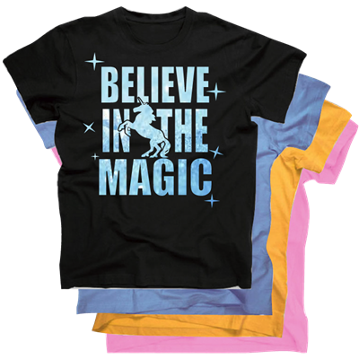 BELIEVE IN THE MAGIC TEE