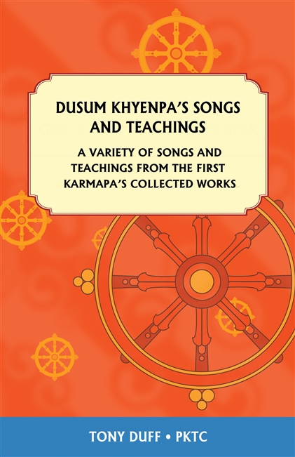 Dusum Khyenpa's Songs and Teachings