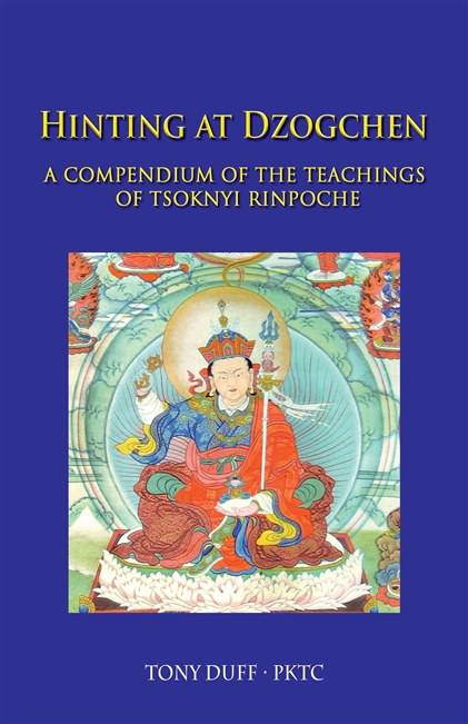 Hinting at Dzogchen, Teachings of Tsoknyi Rinpoche