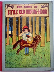 Movable Lift the Flap book 1915 - The Story of Little Red Riding Hood. Printed in Bavaria. Chicago, L. W. Walter