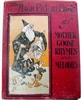1908 - The Magic Picture Book Of Mother Goose Rhymes Melodies - movable transformation book