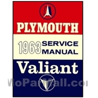 New Chrysler authorized reprint of the original factory shop manual for all 1963 Plymouth Valiant - Savoy - Belvedere - Fury