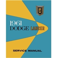 New Chrysler Corp. authorized and licensed reprint of the original factory shop manual for 1961 Dodge Lancer