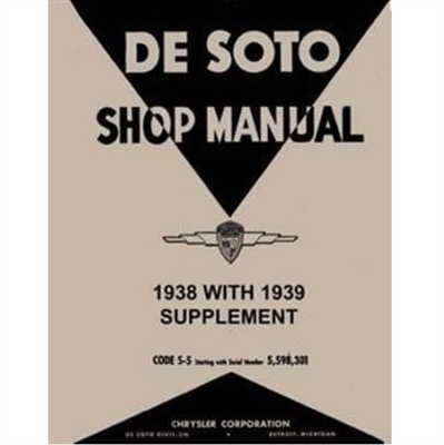 Combined shop/service manuals for 1938-39 DeSoto S5 - S6