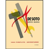 Authorized reprint of the original factory workshop manual for 1960 DeSoto Adventurer - FireFlite