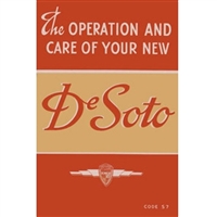 Reprint of the original factory owner/operator's manual for all 1940 DeSoto S-7