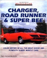 Charger, Road Runner and Super Bee (Muscle Car Color History)