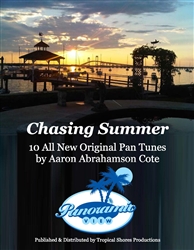 Chasing Summer (10 original Pan tunes) by Aaron Cote